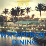 Best Waterfront Restaurants in Palm Beach County